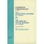 Combined Chronology: For Use With the Mahatma Letters to A. P. Sinnett & the Letters of H. P. Blavatsky to A. P. Sinnett book cover