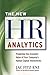 The New HR Analytics: Predicting the Economic Value of Your Company''s Human Capital Investments