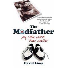 The Modfather: My Life with Paul Weller