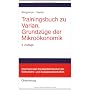 Trainingsbuch zu Varian, Grundz�ge der Mikro�konom&hellip von Theodore C. Bergstrom