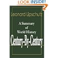 Century-By-Century: A Summary of World History by Leonard Lipschutz