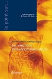 Les infections intra-abdominales aigu�s