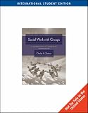 Social Work with Groups: A Comprehensive Workbook