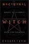The Nocturnal Witch Collection: Book of Shadows from the Shadows