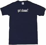 got shawn? Men's Tee Shirt Small-Navy