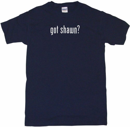 got shawn? Men's Tee Shirt Small-Navy