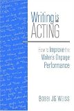 Writing Is Acting: How to Improve the Writer's Onpage Performance