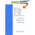 Writing Is Acting: How to Improve the Writer's Onpage Performance by Bobbi JG Weiss