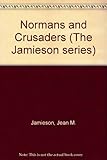 Normans and Crusaders