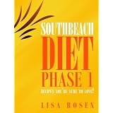 South Beach Diet Phase 1 Recipes You're Sure To Love!