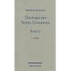 Theologie des Neuen Testaments, Bd.2: Theologie des Neuen Testaments