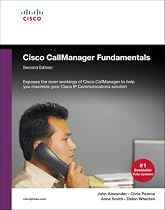 Cisco CallManager Fundamentals (2nd Edition)