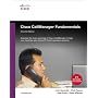 Cisco Call Manager Fundamentals: A Cisco AVVID Solution (Cisco Core)