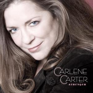 CARLENE CARTER - Stronger - Zortam Music