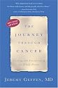 The Journey Through Cancer: Healing and Transforming the Whole Person