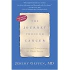 Click here to buy  The Journey Through Cancer: Healing and Transforming the Whole Person  by Jeremy R. Geffen.