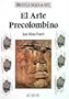 El arte precolombino/ Pre-Columbian art (Spanish Edition)