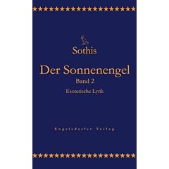 Der Sonnenengel. Band 2: Esoterische Lyrik