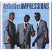 Definitive Impressions Vol.1: Defining Moments in 60's Soul from Chicago's Greatest Group