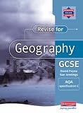 Revise for Geography GCSE: AQA Specification C (Revise for geography GCSE)