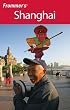Frommer's Shanghai (Frommer's Complete)