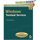 Click here to buy Windows Terminal Services (Mark Minasi Windows Administrator... by  Christa Anderson.