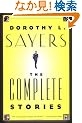 Dorothy L. Sayers: The Complete Stories