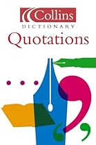 Quotations (Collins Dictionary of)