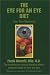 The Eye For An Eye Diet