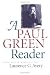 A Paul Green Reader (Chapel Hill Books)