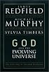 God and the Evolving Universe: The Next Step in Personal Evolution