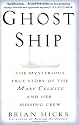 Ghost Ship: The Mysterious True Story of the Mary Celeste and Her Missing Crew