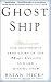 Books : Ghost Ship: The Mysterious True Story of the Mary Celeste and Her Missing Crew