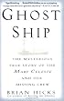 Ghost Ship: The Mysterious True Story of the Mary Celeste and Her Missing Crew