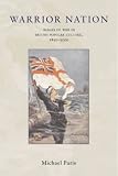 Review Reaktion Books  / Warrior Nation: Images of War in British Popular Culture, 1850-2000