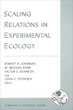 Scaling Relations in Experimental Ecology