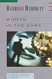 Woman in the Dark (Vintage Crime/Black Lizard)