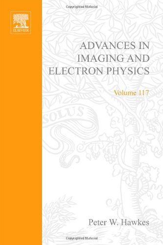 Advances in Imaging and Electron Physics: 117