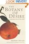 The Botany of Desire a Plant's-eye View of the World