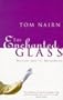 The Enchanted Glass: Britain and Its Monarchy