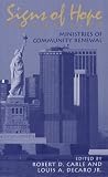 Signs of Hope in the City: Ministries of Community Renewal