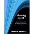 Becoming Myself: Reflections on Growing Up Female