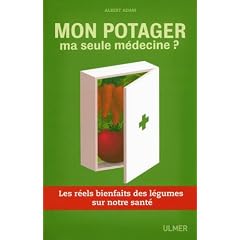 Mon potager, ma seule m�decine?