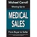 Moving Up to Medical Sales