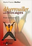 Deverouiller ses blocages