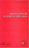 Revue Editions L'Harmattan  / Dramaturgie de Villiers de L'Isle-Adam