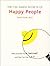 The 100 Simple Secrets of Happy People