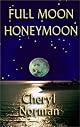 Full Moon Honeymoon