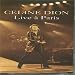 Price Comparison : Celine Dion - Live in Paris (in French)