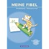 Meine Fibel - Neubearbeitung: Meine Fibel: Schreiblehrgang in Schulausgangsschrift